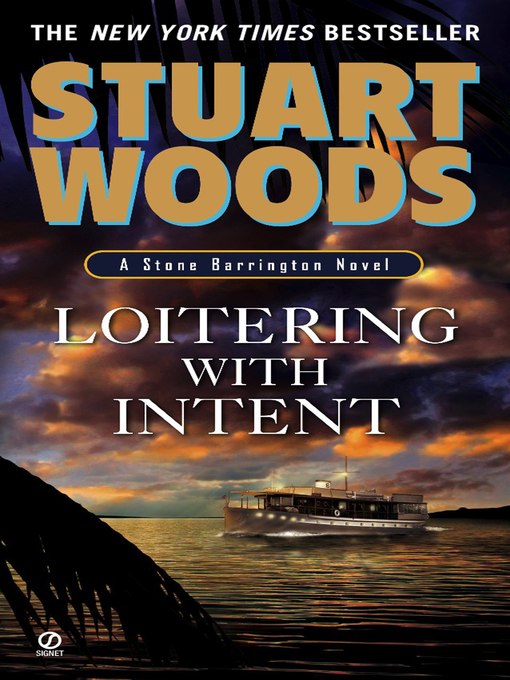 Title details for Loitering with Intent by Stuart Woods - Wait list